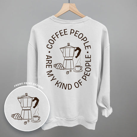 Coffee People Are My Kind Of People (Back Print)