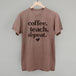 Coffee Teach Repeat