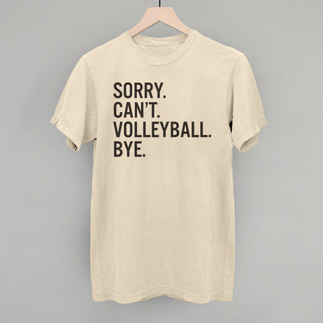Sorry Can't Volleyball Bye