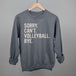 Sorry Can't Volleyball Bye