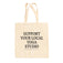 Support Your Local Yoga Studio Tote Bag