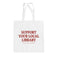 Support Your Local Library Tote Bag