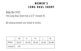 Women's Long Haul Short
