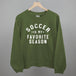 Soccer Is My Favorite Season