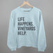 Life Happens Vineyards Help