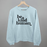 Be A Kind Human