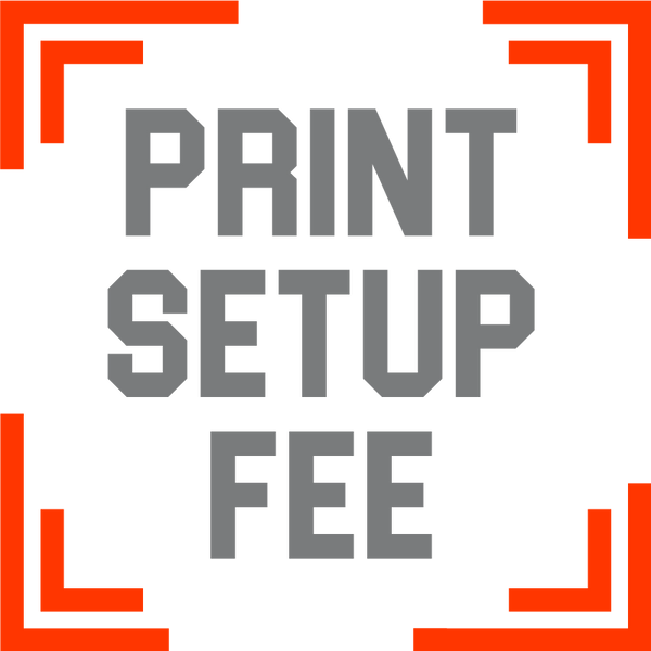 Art / Print Set Up Fee