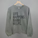 Life Happens Barre Helps