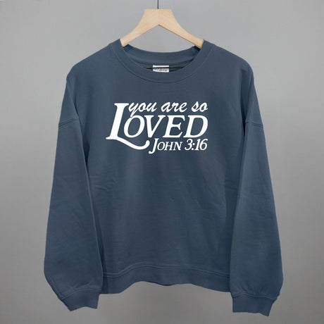 You Are So Loved (White)