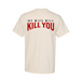 My Wife Will Kill You T-Shirt