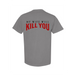 My Wife Will Kill You T-Shirt