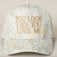 You Look Like You Love Me Embroidered Camo Trucker Hat