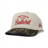 I Didn't Sign Up For This Bullshit Snapback Hat