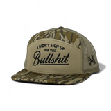 I Didn't Sign Up For This Bullshit Snapback Hat